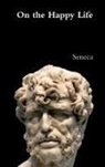 Seneca - On the Happy Life