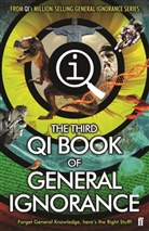 James Harkin, James et al Harkin, Joh Lloyd, John Lloyd, Joh Mitchinson, John Mitchinson... - The Third QI Book of General Ignorance