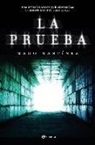 Mado Martínez Muñoz - La prueba : una investigación que demuestra la existencia del más allá