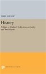 Felix Gilbert, Gilbert Felix - History