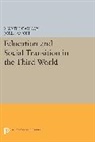 Martin Carnoy, Martin Samoff Carnoy, Carnoy Martin, Joel Samoff, Samoff Joel - Education and Social Transition in the Third World