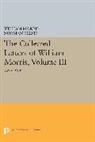 William Morris, Norman Kelvin, Kelvin Norman - Collected Letters of William Morris, Volume III