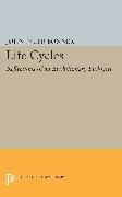 John Bonner, John Tyler Bonner, Bonner John Tyler - Life Cycles Reflections of an Evolutionary Biologist