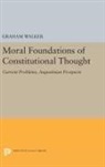 Graham Walker, Graham (University College Dublin) Walker, Professor of Mechanical Engineering Graham Walker - Moral Foundations of Constitutional Thought
