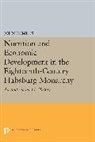 John Komlos, Professor John (Independent Scholar Profes Komlos, Komlos John - Nutrition Economic Development in Eighteenth Century Habsburg
