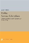 Alan Stone - Public Service Liberalism