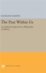 Raymond Martin, Martin Raymond - Past Within Us