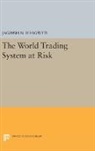 Jagdish Bhagwati, Jagdish N Bhagwati, Jagdish N. Bhagwati - World Trading System At Risk