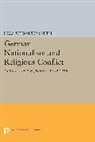 Helmut Smith, Helmut Walser Smith, Smith Helmut Walser - German Nationalism and Religious Conflict