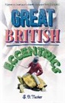 S D Tucker, S. D. Tucker - Great British Eccentrics