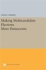 Samuel Merrill, Merrill Samuel - Making Multicandidate Elections More Democratic