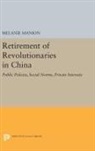 Melanie Manion, Manion Melanie - Retirement of Revolutionaries in China