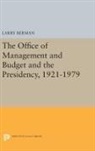 Larry Berman, Berman Larry - Office of Management and Budget and the Presidency, 1921-1979