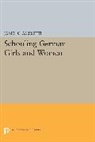 James Albisetti, James C. Albisetti - Schooling German Girls and Women