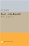 Frank Close - Too Hot to Handle