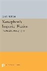James Tatum, Tatum James - Xenophon''s Imperial Fiction