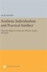 Olaf Hansen, Hansen Olaf - Aesthetic Individualism and Practical Intellect