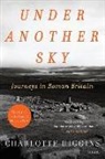Charlotte Higgins - Under Another Sky