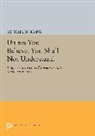 Michael Shank, Michael H. Shank, Shank Michael H. - Unless You Believe, You Shall Not Understand