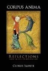 Cedrus Monte - Corpus Anima: Reflections from the Unity of Body and Soul