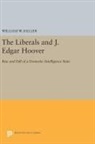 William Keller, William W (University of Pittsburgh) Keller, William W. Keller, William W. (Executive Director Keller, Keller William W. - Liberals and J. Edgar Hoover