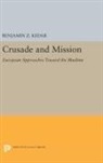 Benjamin Kedar, Benjamin Z. Kedar, Professor Benjamin Z. Kedar - Crusade and Mission