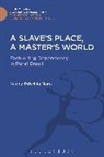 Nancy Priscilla Naro, Naro Nancy Priscilla - A Slave's Place, A Master's World