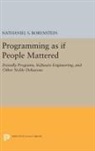 Nathaniel Borenstein, Nathaniel S. Borenstein, Borenstein Nathaniel S. - Programming As If People Mattered