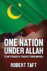 Robert Taft - One Nation Under Allah