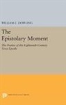 William Dowling, William C. Dowling, Dowling William C. - Epistolary Moment