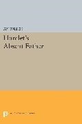 Avi Erlich - Hamlet''s Absent Father
