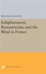 William Paulson, William R. Paulson, William R. Paulson - Enlightenment, Romanticism, and the Blind in France