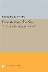 Thomas Havens, Thomas R. H. Havens, Thomas R.H. Havens - Fire Across the Sea