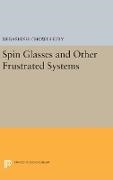 Curtis G. Callan, Debashish Chowdhury, Paul M. Chaikin, Paul Steinhardt - Spin Glasses and Other Frustrated Systems