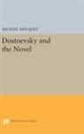 Michael Holquist, Holquist Michael - Dostoevsky and the Novel