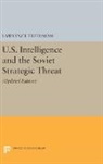Lawrence Freedman - U.s. Intelligence and the Soviet Strategic Threat