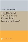 Henry Thoreau, Henry D. Thoreau, Carl Hovde, Carl F. Hovde, Hovde Carl F. - Illustrated a Week on the Concord and Merrimack Rivers