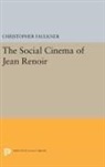 Christopher Faulkner, Faulkner Christopher - Social Cinema of Jean Renoir