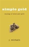 J. Michaels - Simple Gold