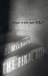J. Michaels - The Final Step