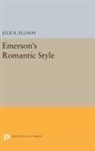 Julie Ellison, Julie K. Ellison, Ellison Julie K. - Emerson''s Romantic Style