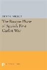 John Coverdale, John F. Coverdale, Coverdale John F. - Basque Phase of Spain''s First Carlist War