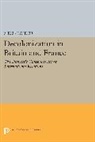Miles Kahler, Kahler Miles - Decolonization in Britain and France