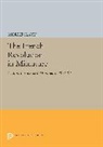 Morris Slavin, Slavin Morris - French Revolution in Miniature