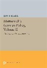 Enno E. Kraehe - Metternich''s German Policy, Volume II