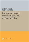 Gregory Carstensen Guroff, Fred V. Carstensen, Gregory Guroff - Entrepreneurship in Imperial Russia and the Soviet Union