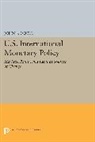 John Odell, John S. Odell, Odell John S. - U.s. International Monetary Policy