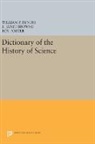 William F. Browne Bynum, E. Browne, E. Janet Browne, Janet Browne, William Bynum, William F Bynum... - Dictionary of the History of Science