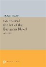 Stephen Gilman, Gilman Stephen - Galdos and the Art of the European Novel
