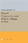 Cynthia Mcclintock, McClintock Cynthia - Peasant Cooperatives and Political Change in Peru